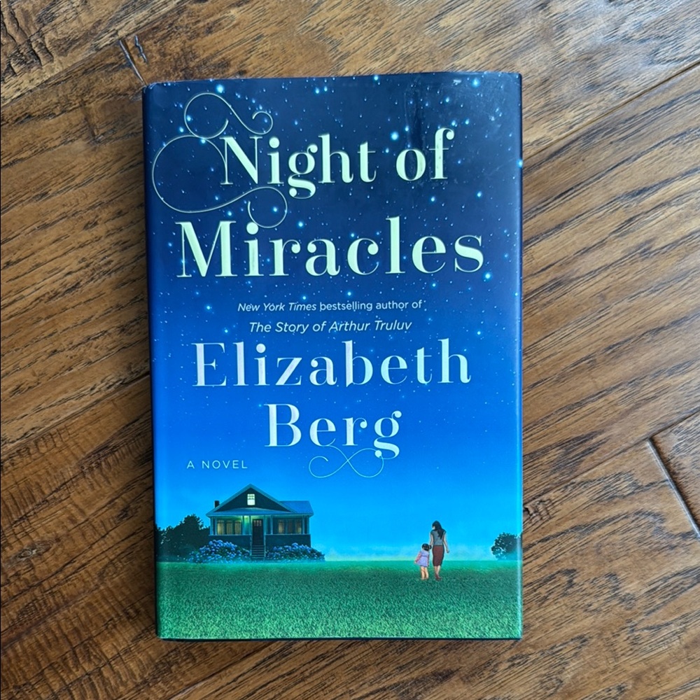 Night of Miracles by Elizabeth Berg